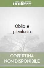 Oblio e plenilunio Professionale