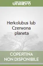 Herkolubus lub Czerwona planeta Promozione Esclusiva