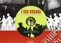 Consegna Rapida L‘era urbana. Esiste ancora una città europea?