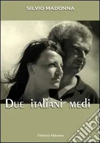 Nuovo Arrivo Due italiani medi