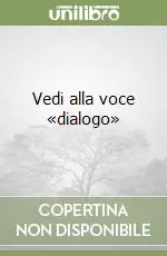 Vedi alla voce «dialogo» Direttamente Dal Produttore