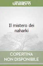 Quantità Limitata Il mistero dei naharki