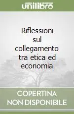Consegna Rapida Riflessioni sul collegamento tra etica ed economia