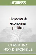 Elementi di economia politica Non Perdere