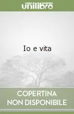 Ultima Occasione Io e vita