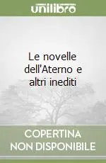 Prezzo Di Fabbrica Le novelle dell‘Aterno e altri inediti