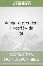 Offerta Speciale Vengo a prendere il «caffè» da te