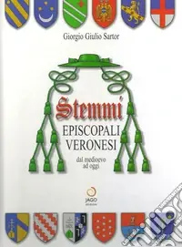Occasione Imperdibile Stemmi episcopali veronesi dal Medioevo ad oggi