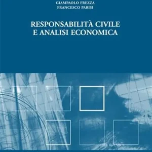 Prezzo Ridotto Responsabilità civile e analisi economica