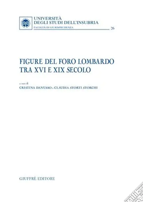 Figure del foro lombardo tra XVI e XIX secolo Ultimissimo Modello