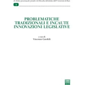 Occasione Imperdibile Problematiche tradizionali e incaute innovazioni legislative
