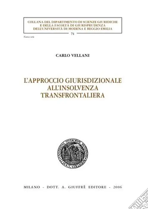 L‘approccio giurisdizionale all‘insolvenza transfrontaliera Reso Gratuito