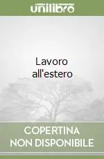 Lavoro all‘estero Esclusivo
