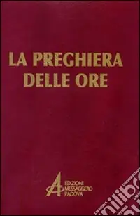 La preghiera delle ore Prezzo Conveniente