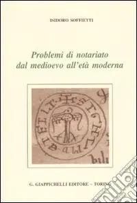 Problemi di notariato dal Medioevo all‘età moderna Pagamento Sicuro