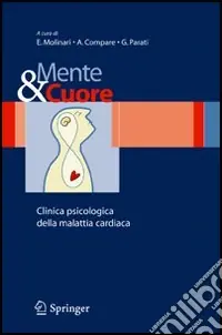 Mente e cuore. Clinica psicologica della malattia cardiaca Vendita Finale
