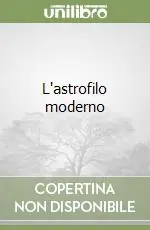 Occasione Imperdibile L‘astrofilo moderno