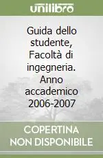 Guida dello studente, Facoltà di ingegneria. Anno accademico 2006-2007 Consegna Rapida