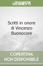 Nuovo Arrivo Scritti in onore di Vincenzo Buonocore