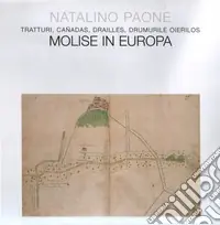 Nuovo Arrivo Molise in Europa. Trattori, canadas, drailles