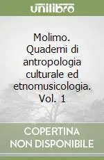 Di Tendenza Molimo. Quaderni di antropologia culturale ed etnomusicologia. Vol. 1