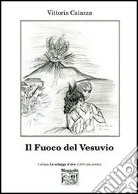 Compra Online Il fuoco del Vesuvio