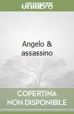 Offerta Speciale Angelo & assassino