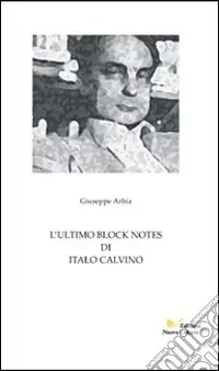 Must-Have L‘ultimo block notes di Italo Calvino