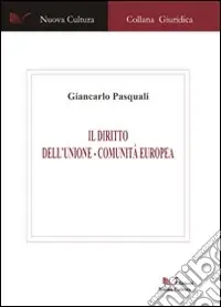 Il diritto dell‘Unione Comunità-Europea Occasione Imperdibile