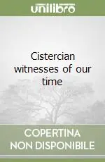 Cistercian witnesses of our time Bestseller