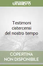 Testimoni cistercensi del nostro tempo A Buon Prezzo