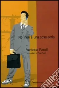 No, non è una cosa seria Economico