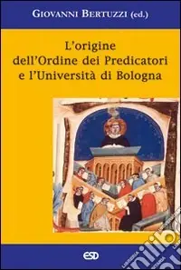 Promo Stagionale L‘origine dell‘ordine dei predicatori e l‘università di Bologna