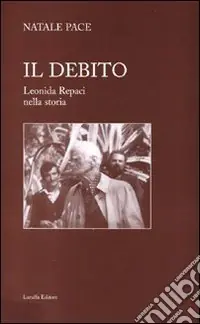 Non Perdere Il debito. Leonida Repaci nella storia