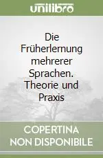 Compra Online Die Früherlernung mehrerer Sprachen. Theorie und Praxis