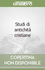 Studi di antichità cristiane Pagamento Sicuro