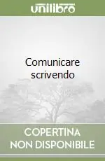 Comunicare scrivendo Nuovo Arrivo