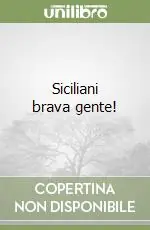 Siciliani brava gente! Vendita Finale