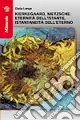 Kierkegaard, Nietzsche eternità dell‘istante, istantaneità dell‘eterno Sconto