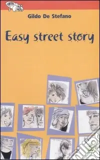 Easy street story. Ediz. illustrata Compra Adesso