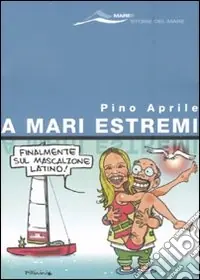 Promozione Esclusiva A mari estremi