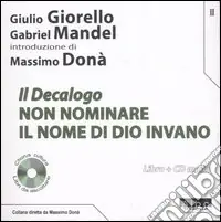 Spedizione Espresso Il Decalogo. Con CD Audio. Vol. 2 Non nominare il nome di Dio invano