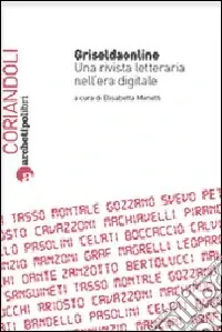 Griseldaonline. Una rivista letteraria nell‘era digitale Spedito Oggi