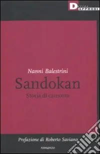 Sandokan. Storia di camorra. Ediz. illustrata Bestseller