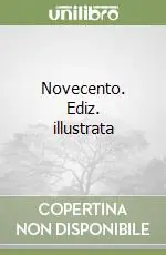 Di Tendenza Novecento. Ediz. illustrata