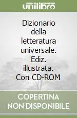 Economico Dizionario della letteratura universale. Ediz. illustrata. Con CD-ROM