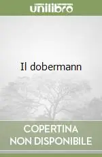 Nuovo Arrivo Il dobermann