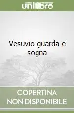 Vesuvio guarda e sogna Popolare