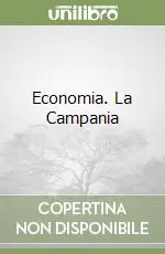 Economia. La Campania Solo Oggi