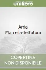 Arria Marcella-Jettatura Affare